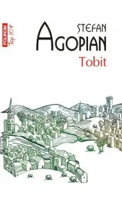 Tobit de Stefan Agopian
