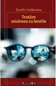Tratam micimea cu lentile de Zamfir Urdareanu
