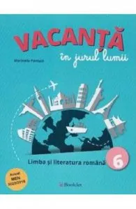 Vacanta in jurul lumii. Limba si literatura romana