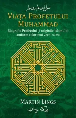 Viața Profetului Muhammad de Martin Lings