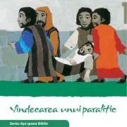 Vindecarea unui paralitic. Seria Asa spune Biblia de il. Kees de Kort