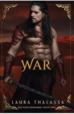 War. The Four Horsemen #2 de Laura Thalassa