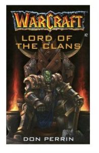 Warcraft: Lord of the Clans: Lord of the Clans