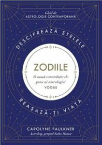 Zodiile. Ghid de astrologie contemporana