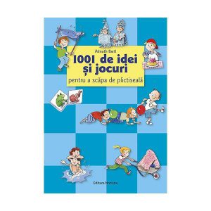 1001 de idei si jocuri pentru a scapa de plictiseala