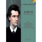 Album pentru pian de Ciprian Porumbescu
