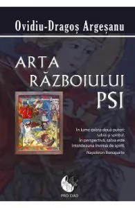 Arta Razboiului PSI de Ovidiu-Dragos Argesanu