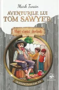Aventurile lui Tom Sawyer de Mark Twain