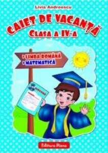 Caiet de vacanta pentru clasa a IV-a