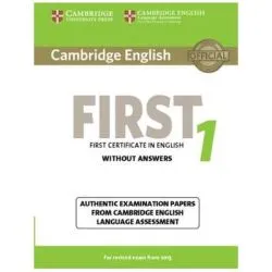 Cambridge English First 1 for Revised Exam from 2015 Student's Book without Answers: Authentic Examination Papers from Cambridge English Language Assessment