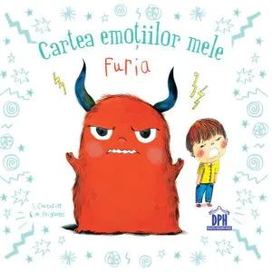 Cartea emoțiilor mele - Furia de Stephanie Couturier