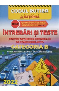 Categoria B. Intrebari si teste pentru obtinerea permisului de conducere auto 2022