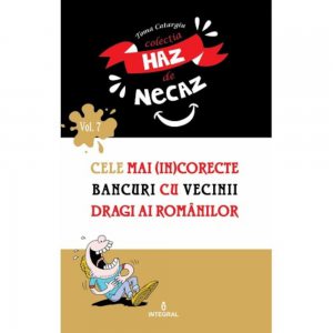 Cele mai (in)corecte bancuri cu vecinii dragi ai romanilor