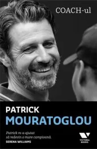 Coach-ul de Patrick Mouratoglou
