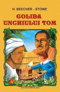 Coliba unchiului Tom de Harriet Beecher Stowe