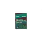 Competitivitate si mediu concurential. Promovarea si protejarea concurentei in Uniunea Europeana. Editia II