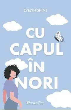 Cu capul in nori de Evelyn Shine