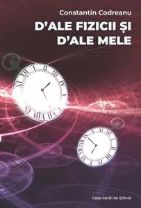 D-ale fizicii si d-ale mele