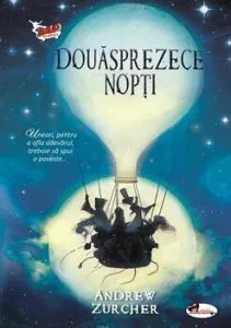 Douasprezece nopti de Andrew Zurcher