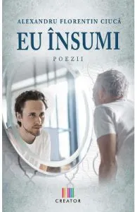 Eu insumi de Alexandru Florentin Ciuca