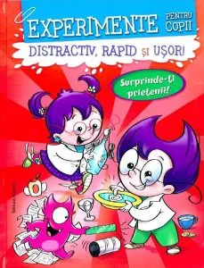 Experimente pentru copii. Distractiv, rapid si usor (Rosu) de Alexandre Wajnberg