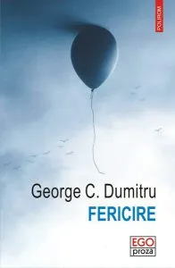 Fericire de George C. Dumitru