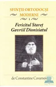Fericitul Staret Gavriil Dionisiatul de Constantin Cavarnos