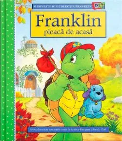 Franklin pleacă de acasă de Paulette Bourgeois