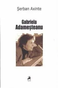 Gabriela Adamesteanu de Serban Axinte