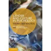 Gender and Culture in Psychology: Theories and Practices de Eva Magnusson