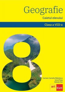 Geografie. Caietul elevului clasa a VIII-a