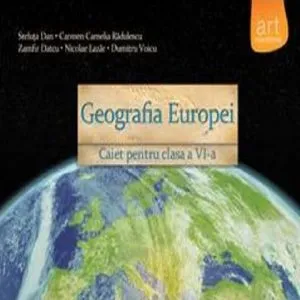 Geografie, clasa a 6-a, caiet (Geografia Europei) de Carmen Camelia Radulescu
