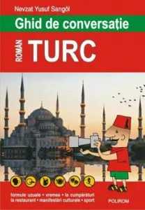 Ghid de conversatie roman-turc (editia 2018) de Nevzat Yusuf Sarigol