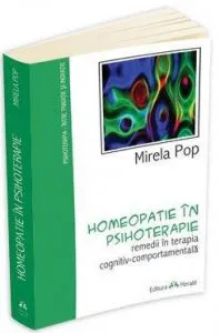 Homeopatie in psihoterapie - remedii in terapia cognitiv-comportamentala