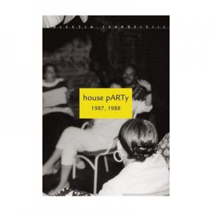 House Party 1987, 1988