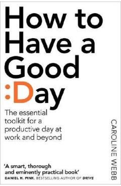 How To Have A Good Day