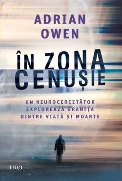 În zona cenușie de Adrian Owen