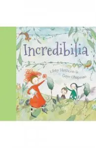Incredibilia: Little Hare Books de Gaye Chapman