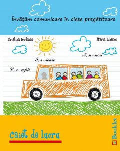 Invatam comunicare in clasa pregatitoare - caiet de lucru