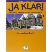 Ja Klar! Lehrerhandbuch 1