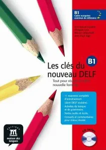 Les cles du nouveau DELF : Livre de l'eleve   CD (B1) de Jean-Paul Sig