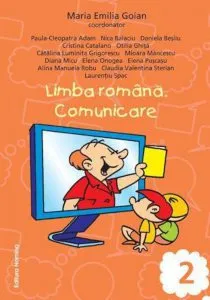 Limba romana. Comunicare pentru clasa a II-a de Maria Emilia Goian