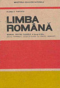 Limba romana. Sintaxa. Manual clasa a XI-a si a XII-a