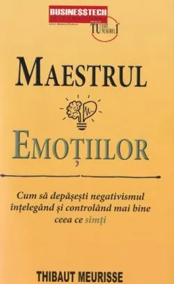 Maestrul emotiilor de Thibaut Meurisse