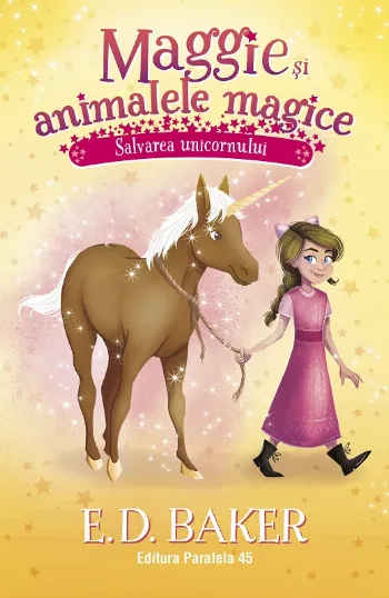 Maggie și animalele magice. Vol. 3: Salvarea unicornului