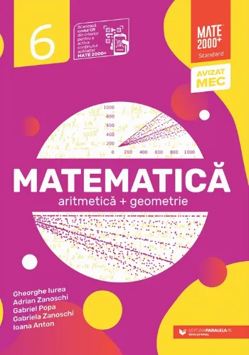 Matematică. Aritmetică, geometrie. Clasa a VI-a. Mate 2000 - Standard de Gabriel Popa