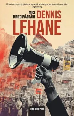 Mici binecuvântări de Dennis Lehane