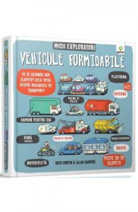 Micii exploratori: Vehicule formidabile