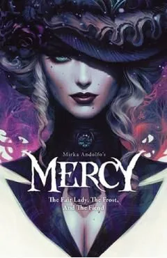 Mirka Andolfo's Mercy: The Fair Lady, the Frost, and the Fiend de Mirka Andolfo