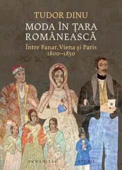 Moda în Țara Românească de Tudor Dinu